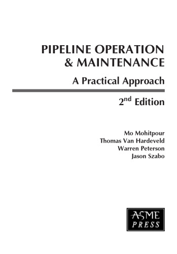 Pipeline Operation and Maintenance: A Practical Approach, Second Edition