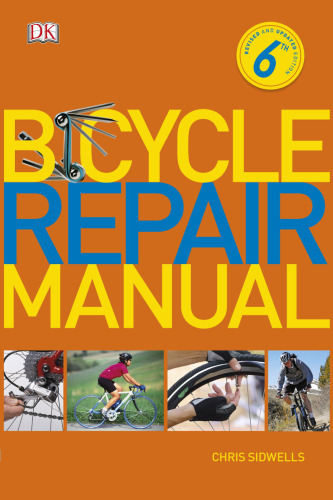 Bicycle Repair Manual, 6th Edition