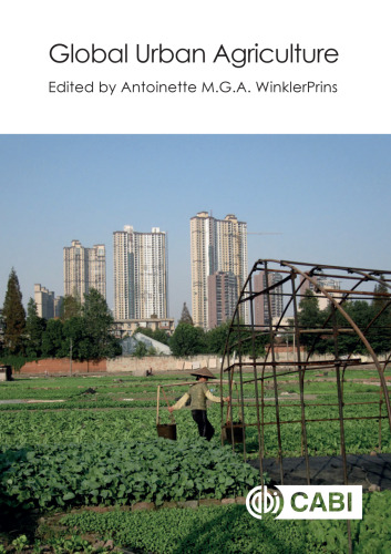 Global Urban Agriculture: Convergence of Theory and Practice between North and South