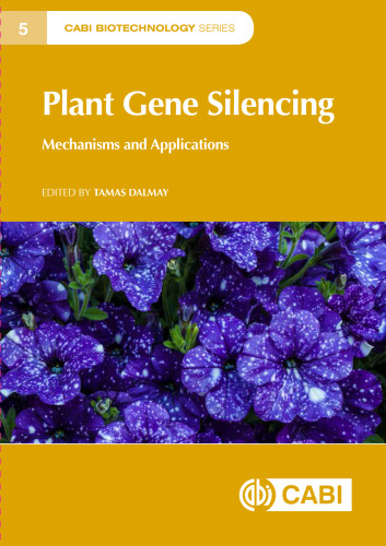 Plant gene silencing : mechanisms and applications