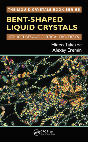 Bent-Shaped Liquid Crystals : Structures and Physical Properties