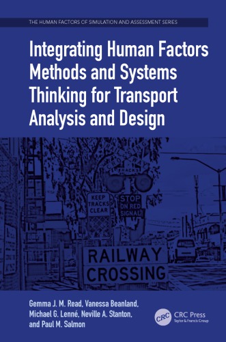 Integrating Human Factors Methods and Systems Thinking for Transport Analysis and Design