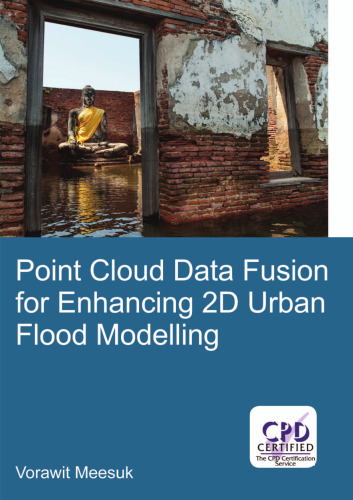 Point Cloud Data Fusion for Enhancing 2D Urban Flood Modelling