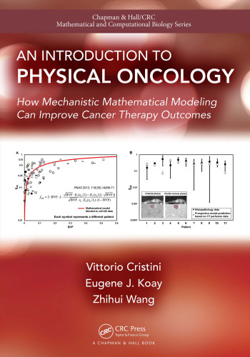 An Introduction to Physical Oncology: How Mechanistic Mathematical Modeling Can Improve Cancer Therapy Outcomes