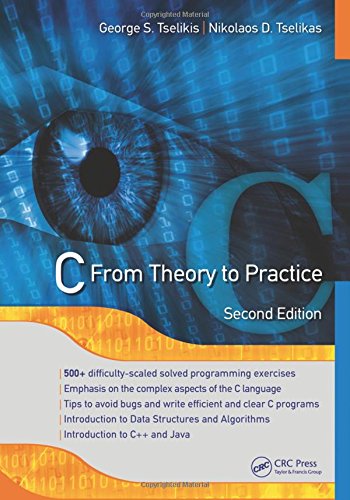 C: From Theory to Practice, Second Edition
