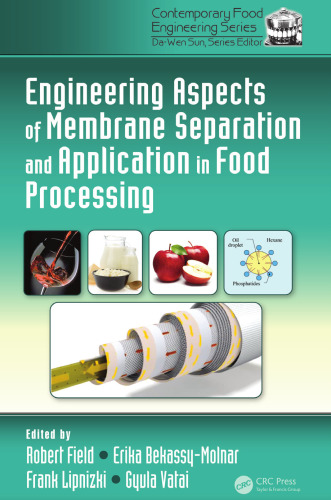 Engineering aspects of membrane separation and application in food processing