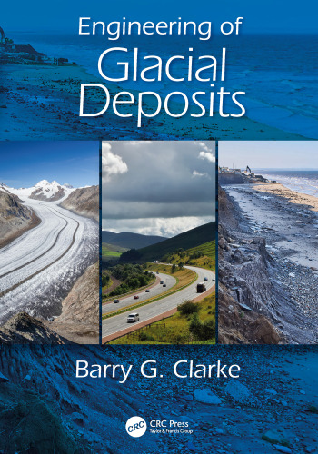 Engineering of glacial deposits