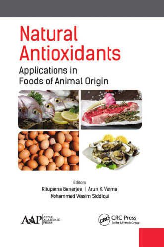 Natural antioxidants : applications in foods of animal origin