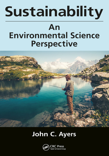 Sustainability : an environmental science perspective