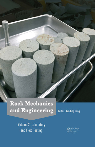 Rock Mechanics and Engineering Volume 2 : Laboratory and Field Testing