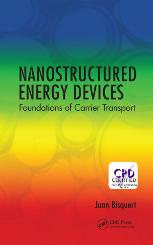 Nanostructured Energy Devices : Foundations of Carrier Transport
