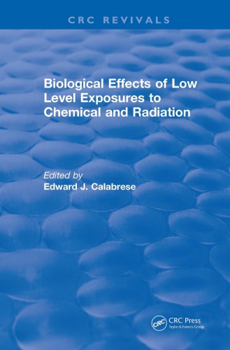 Revival: Biological Effects of Low Level Exposures to Chemical and Radiation (1992)