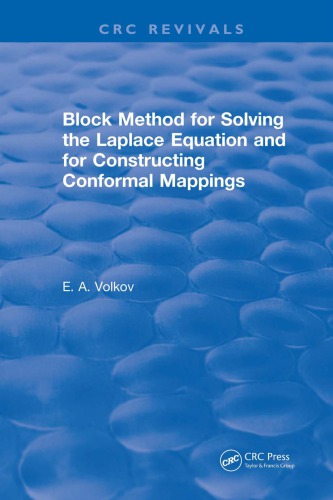 Revival: Block Method for Solving the Laplace Equation and for Constructing Conformal Mappings (1994)