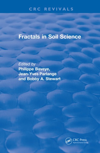 Revival: Fractals in Soil Science (1998) : Advances in Soil Science