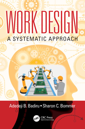 Work design : a systematic approach