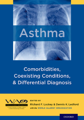 Asthma : comorbidities, coexisting conditions, and differential diagnosis