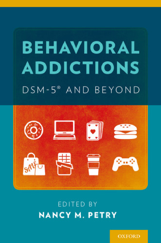 Behavioral addictions : DSM-5 and beyond