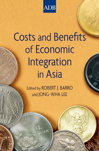 Costs and benefits of economic integration in Asia