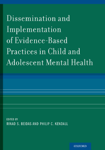 Dissemination and implementation of evidence-based practices in child and adolescent mental health