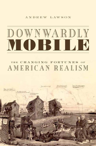Downwardly mobile : the changing fortunes of American realism