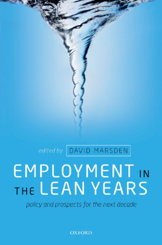 Employment in the lean years : policy and prospects for the next decade