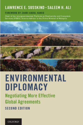 Environmental diplomacy : negotiating more effective global agreements