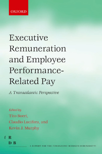 Executive remuneration and employee performance-related pay : a transatlantic perspective