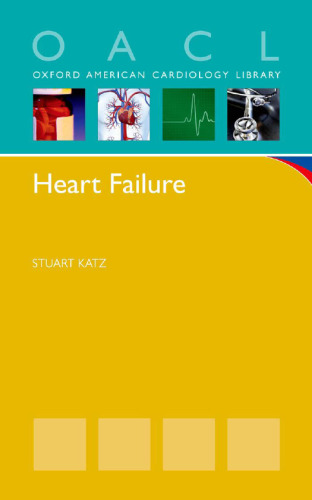 Heart Failure : a Practical Guide for Diagnosis and Management