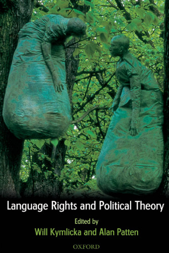 Language rights and political theory