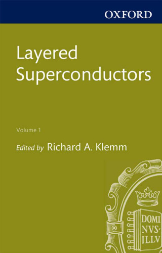 Layered superconductors/ 1, Volume 1
