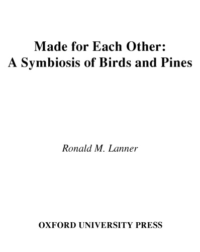 Made for each other : a symbiosis of birds and pines