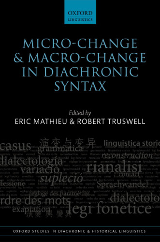 Micro-change and macro-change in diachronic syntax