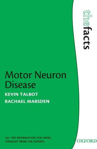 Motor Neuron Disease : the Facts