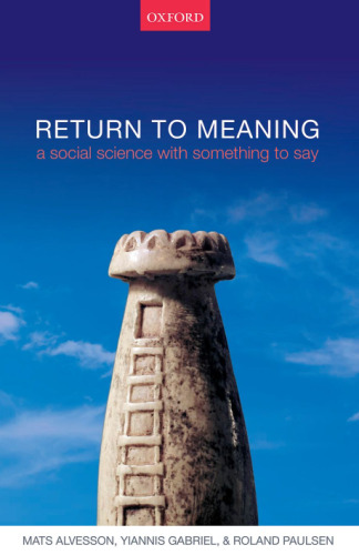 Return to meaning : a social science with something to say