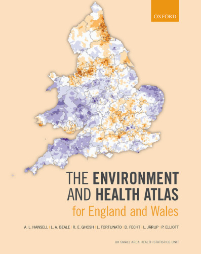 The environment and health atlas for England and Wales