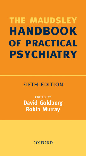 The Maudsley Handbook of practical psychiatry