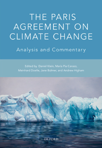 The Paris agreement on climate change : analysis and commentary
