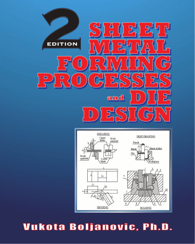 Sheet metal forming processes and die design