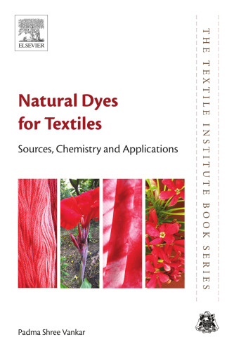 Natural dyes for textiles : sources, chemistry and applications