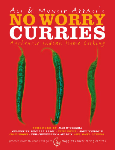 Ali & Munsif's no worry curries : authentic Indian home cooking