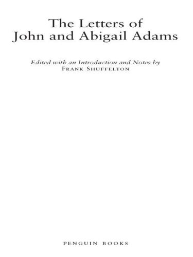 The letters of John and Abigail Adams