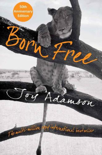 Born Free The Full Story