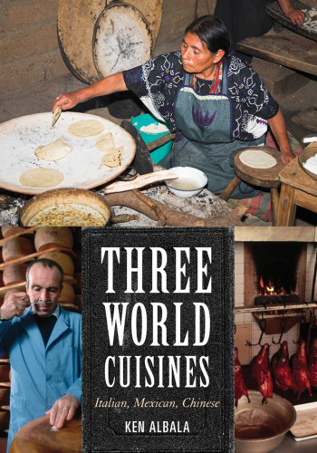 Three world cuisines : Italian, Mexican, Chinese
