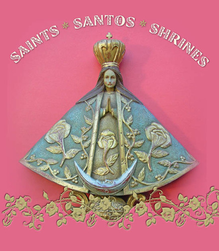Saints, Santos, shrines