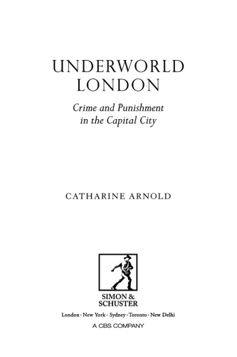 Underworld London : crime and punishment in the capital city