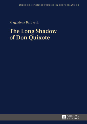 The long shadow of Don Quixote