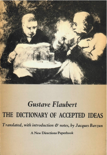 Dictionary of Accepted Ideas by Gustave Flaubert, translated