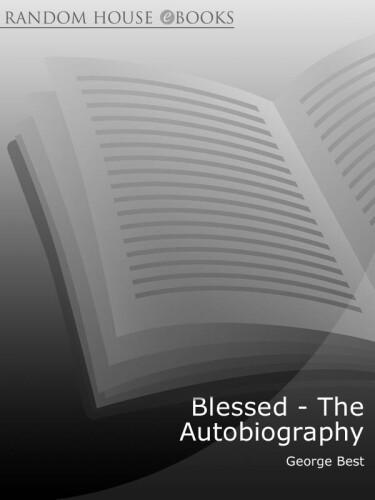 Blessed: The Autobiography