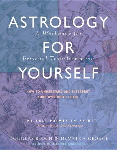 Astrology for Yourself: How to Understand And Interpret Your Own Birth Chart