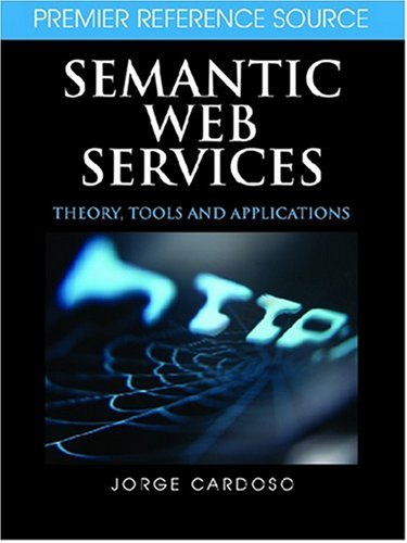 Semantic Web Services: Theory, Tools and Applications